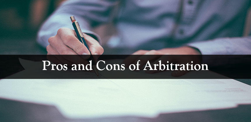 Making an Informative Decision: Pros and Cons of Having an Arbitration ...